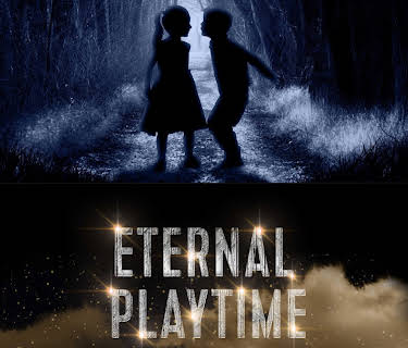 Eternal Playtime (2019)