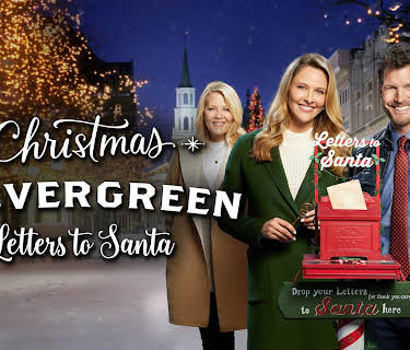 Christmas in Evergreen: Letters to Santa (2018)