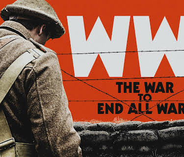 World War I: The War to End All Wars