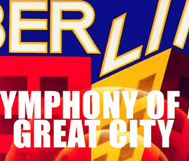 Berlin, Symphony of a Great City (1928)
