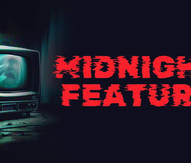 Midnight Feature