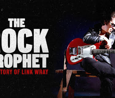Link Wray - The Rock Prophet (2025)