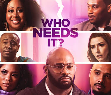 Who Needs It (2022)