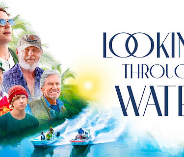 Looking Through Water (2025)