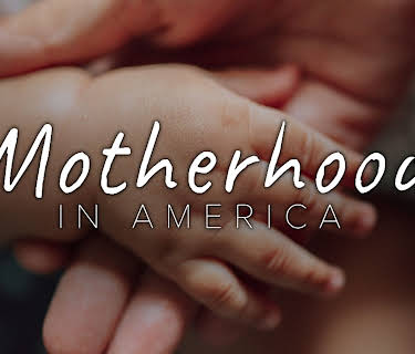 Motherhood in America (2025)