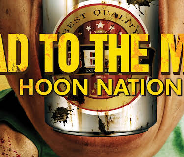 Mad To The Max: Hoon Nation (2018)