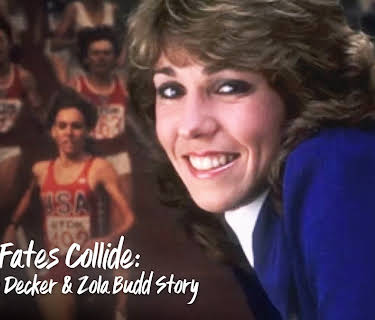 When Fates Collide: The Mary Decker & Zola Budd Story