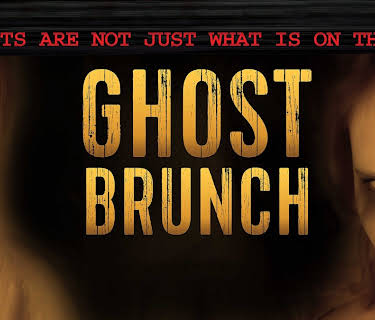 Ghost Brunch (2019)