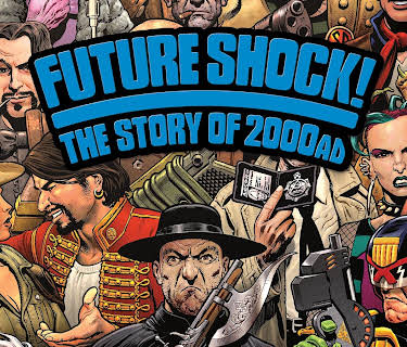 Future Shock: The Story of 2000 AD (2014)