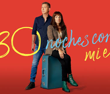 30 Noches con Mi Ex (2022)