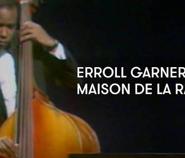 Erroll Garner - Maison de la Radio (1973)
