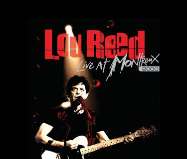 Lou Reed - Live at Montreux, 2000 (2000)