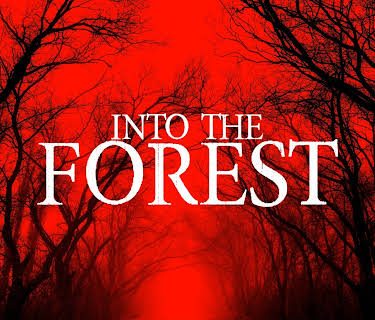 Into the Forest (2022)