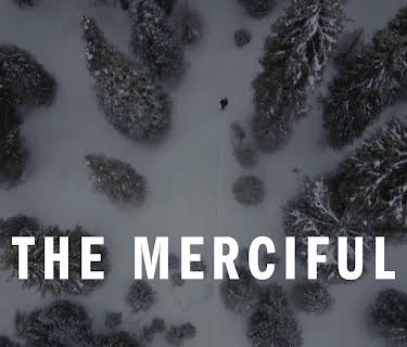 The Merciful (2022)