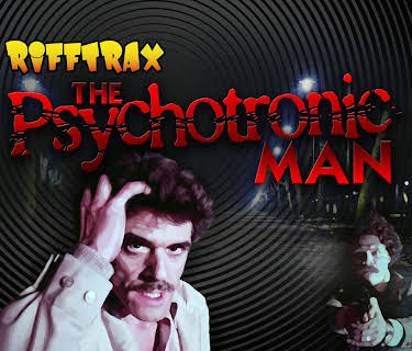 RiffTrax: Psychotronic Man (2017)