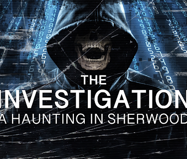 The Investigation : A Haunting in Sherwood (2019)