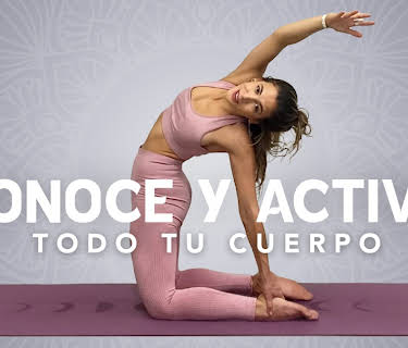Conoce y activa todo tu cuerpo