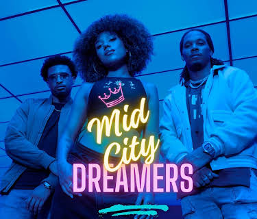 Mid City Dreamers (2025)