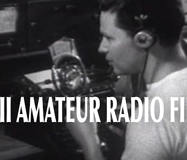 WWII Amateur Radio Films (2018)