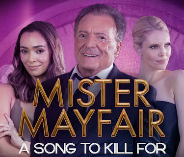 Mister Mayfair: A Song To Kill For (2022)