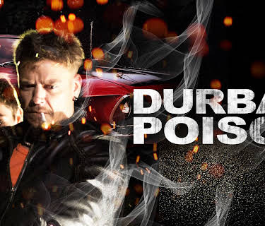 Durban Poison (2013)