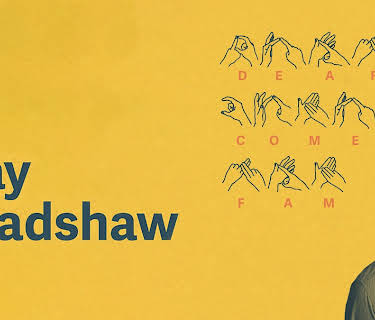 Ray Bradshaw: Deaf Comedy Fam (2018)