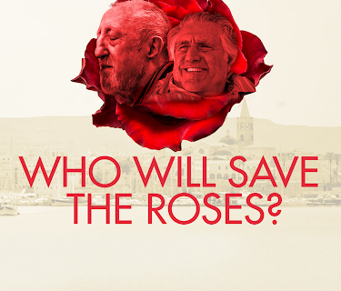 Who Will Save the Roses? (2018)