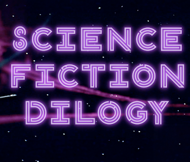 Science Fiction Dilogy