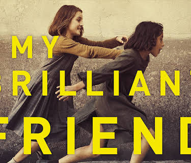 My Brilliant Friend