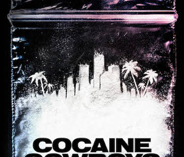 Cocaine Cowboys: The Kings of Miami