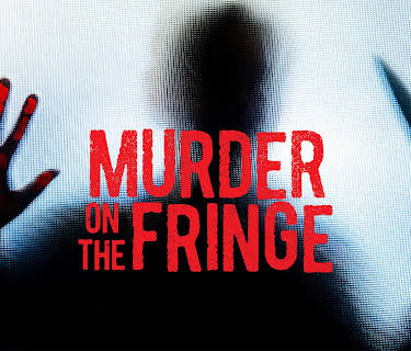 Murder on the Fringe Season 1