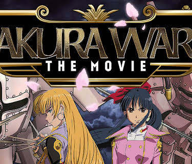 Sakura Wars: The Movie (2003)