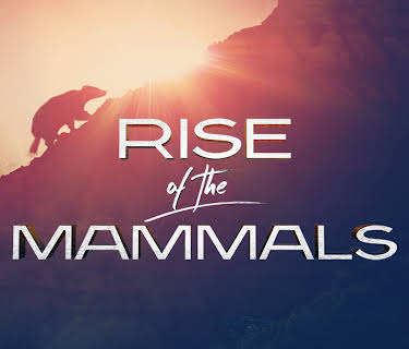 Rise of the Mammals (1974)