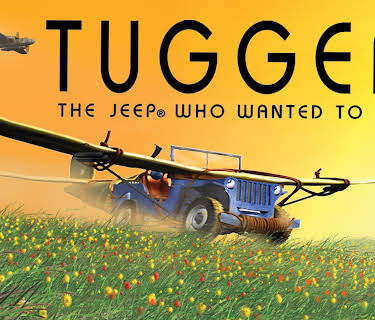 Tugger: The Jeep 4x4 Who Wanted To Fly (2005)