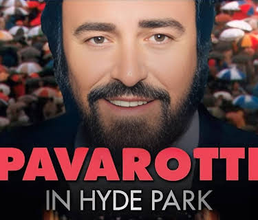 Luciano Pavarotti - Pavarotti In Hyde Park (2025)