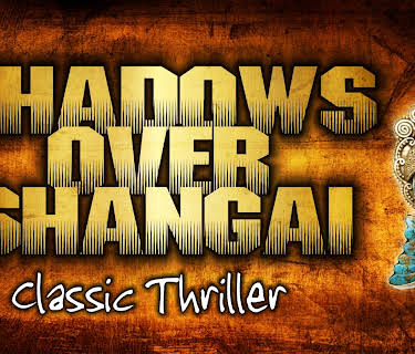 Shadows Over Shangai: Classic Thriller (1938)