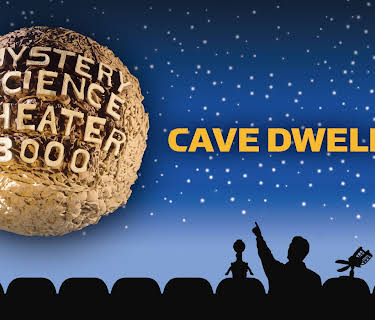 MST3K: Cave Dwellers (1991)