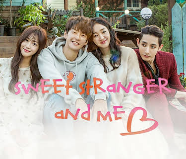 Sweet Stranger and Me