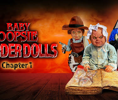 Baby Oopsie: Murder Dolls - Chapter 1 (2022)