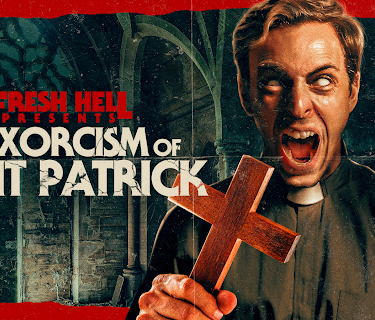 The Exorcism of Saint Patrick (Fresh Hell Presents) (2024)