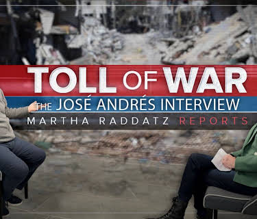 Toll of War: The José Andrés Interview | Martha Raddatz Reports