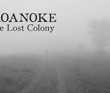 Roanoke: The Lost Colony (2007)