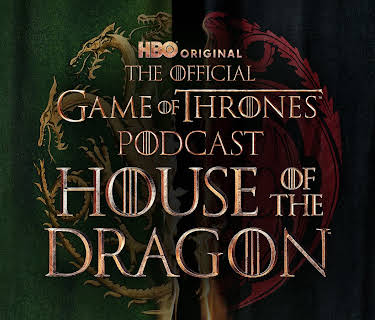 The Game of Thrones Podcast: House of the Dragon, Season 1