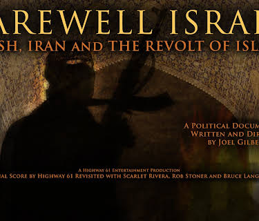 Farewell Israel:  Bush, Iran And The Revolt Of Islam (2026)