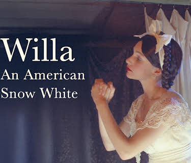 Willa: An American Snow White (2013)