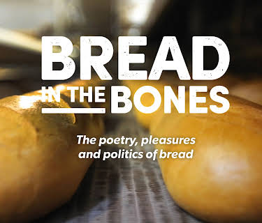 Bread In The Bones (2021)