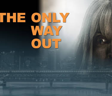 The Only Way Out (2022)
