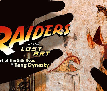 Raiders of the Lost Art Special Art of the Silk Road Tang Dynasty (2019)