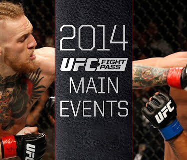 2014 UFC FIGHT PASS Main Events