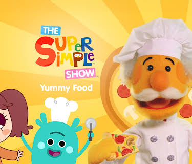 The Super Simple Show: Yummy Food (2024)